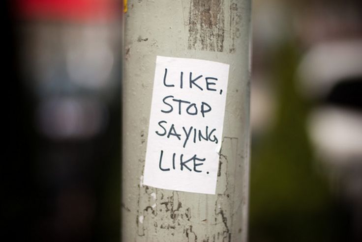 stop saying like